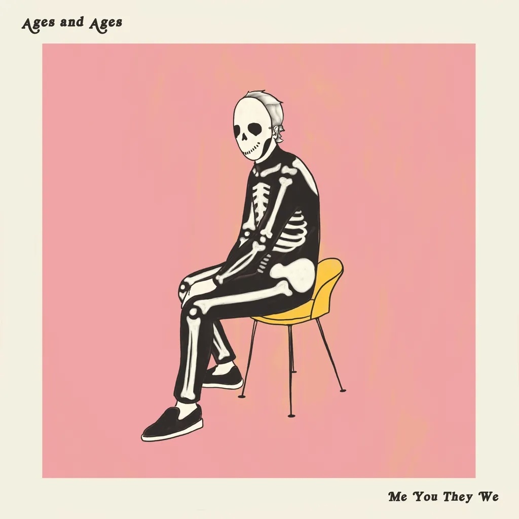 Album artwork for Me You They We by Ages and Ages
