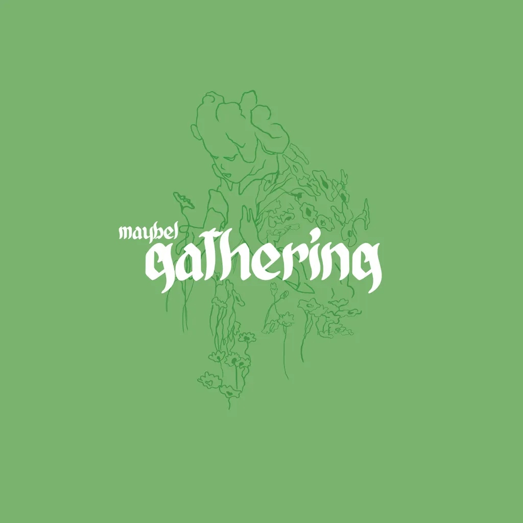 Album artwork for Gathering by Maybel