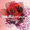 Album artwork for beautifulgarbage (20th Anniversary) by Garbage
