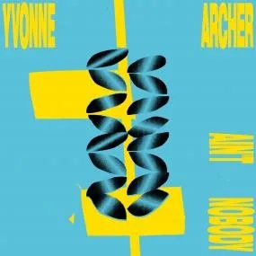 Album artwork for Aint Nobody by Yvonne Archer