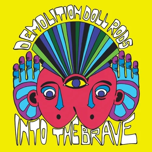 Album artwork for Into The Brave by Demolition Doll Rods