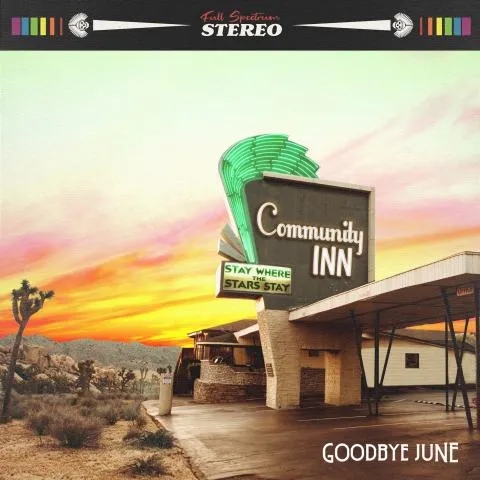Album artwork for Community Inn by Goodbye June