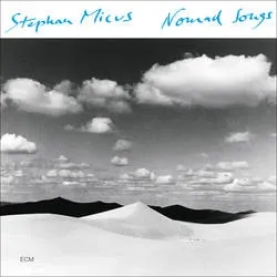 Album artwork for Nomad Songs by Stephan Micus