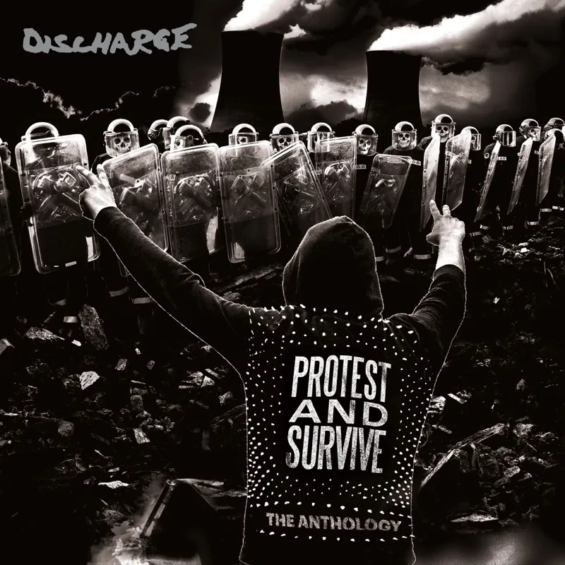 Album artwork for Protest And Survive – The Anthology by Discharge