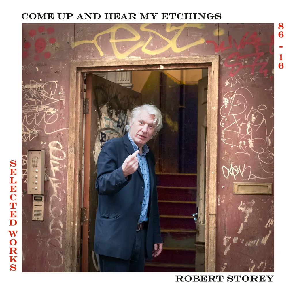 Album artwork for Come Up And Hear My Etchings by Robert Storey