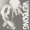 Album artwork for Viet Cong by Viet Cong
