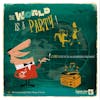 Album artwork for The World Is A Party by Various