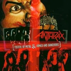 Album artwork for Fistful of Metal/Armed and Dangerous by Anthrax
