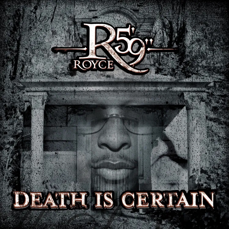 Album artwork for Death Is Certain by Royce Da 5'9"