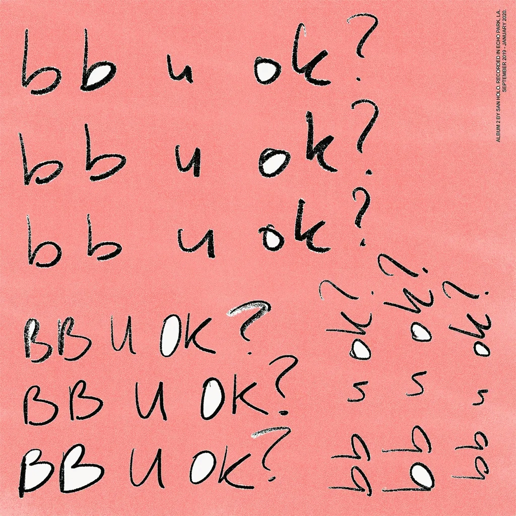 Album artwork for bb u ok? by San Holo