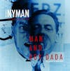 Album artwork for Man and Boy: Dada by Almeida Opera, Michael Nyman Band and John Graham-Hall
