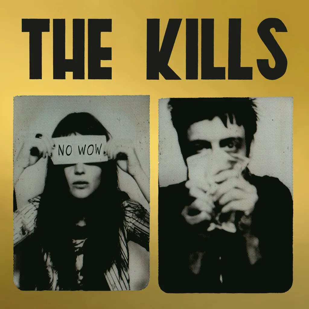 Album artwork for Album artwork for No Wow (The Tchad Blake Mix 2022) by The Kills by No Wow (The Tchad Blake Mix 2022) - The Kills
