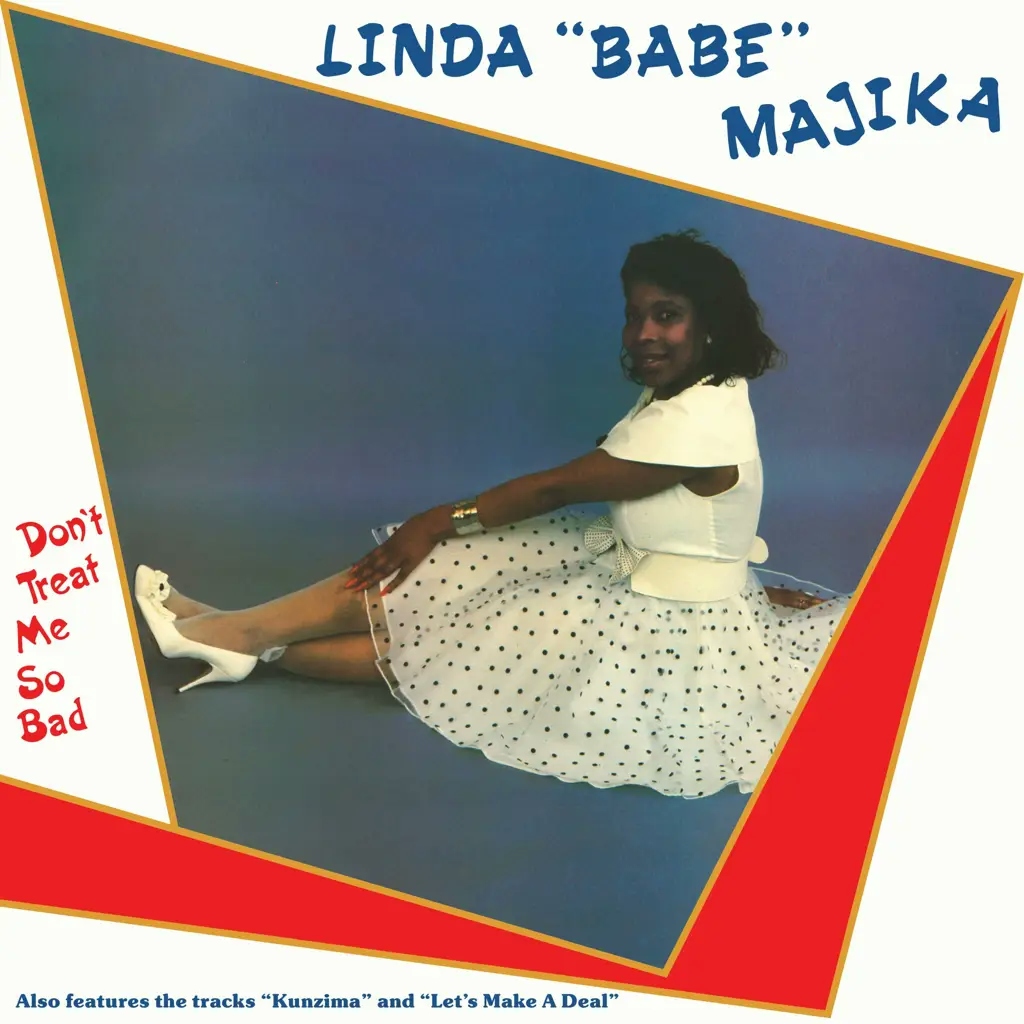 Album artwork for Don’t Treat Me So Bad by Linda "Babe" Majika