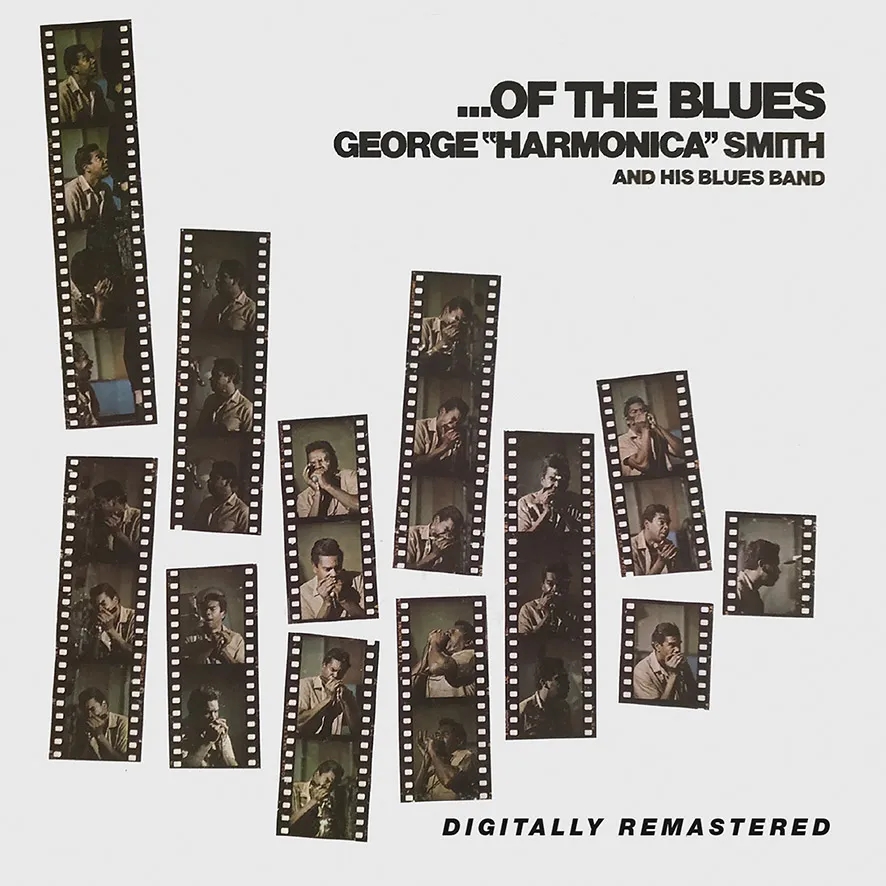 Album artwork for ...Of The Blues by George Harmonica Smith
