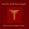Album artwork for The Consummation Of Right and Wrong by David First and The Western Enisphere