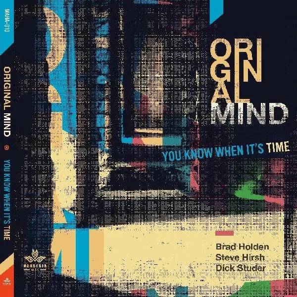 Album artwork for You Know When It's Time by Original Mind