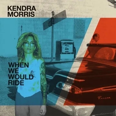 Album artwork for Album artwork for When We Would Ride / Catch The Sun by Kendra Morris by When We Would Ride / Catch The Sun - Kendra Morris