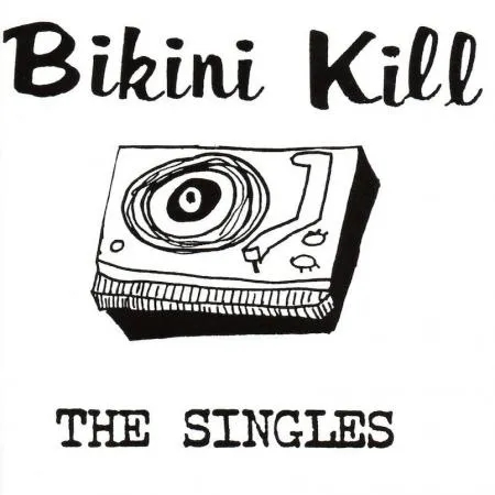 Album artwork for The Singles by Bikini Kill