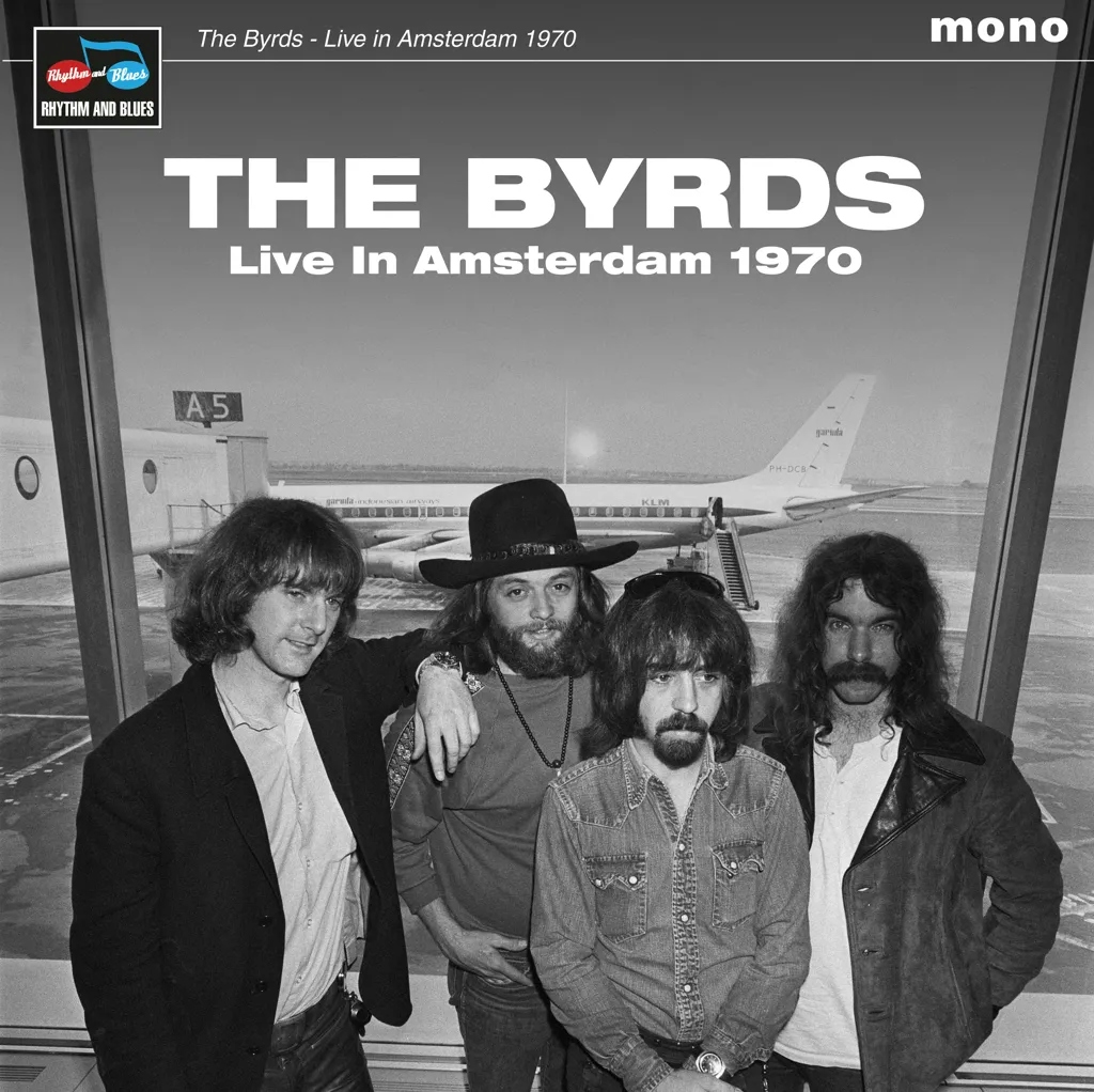 Album artwork for Live In Amsterdam 1970 by The Byrds
