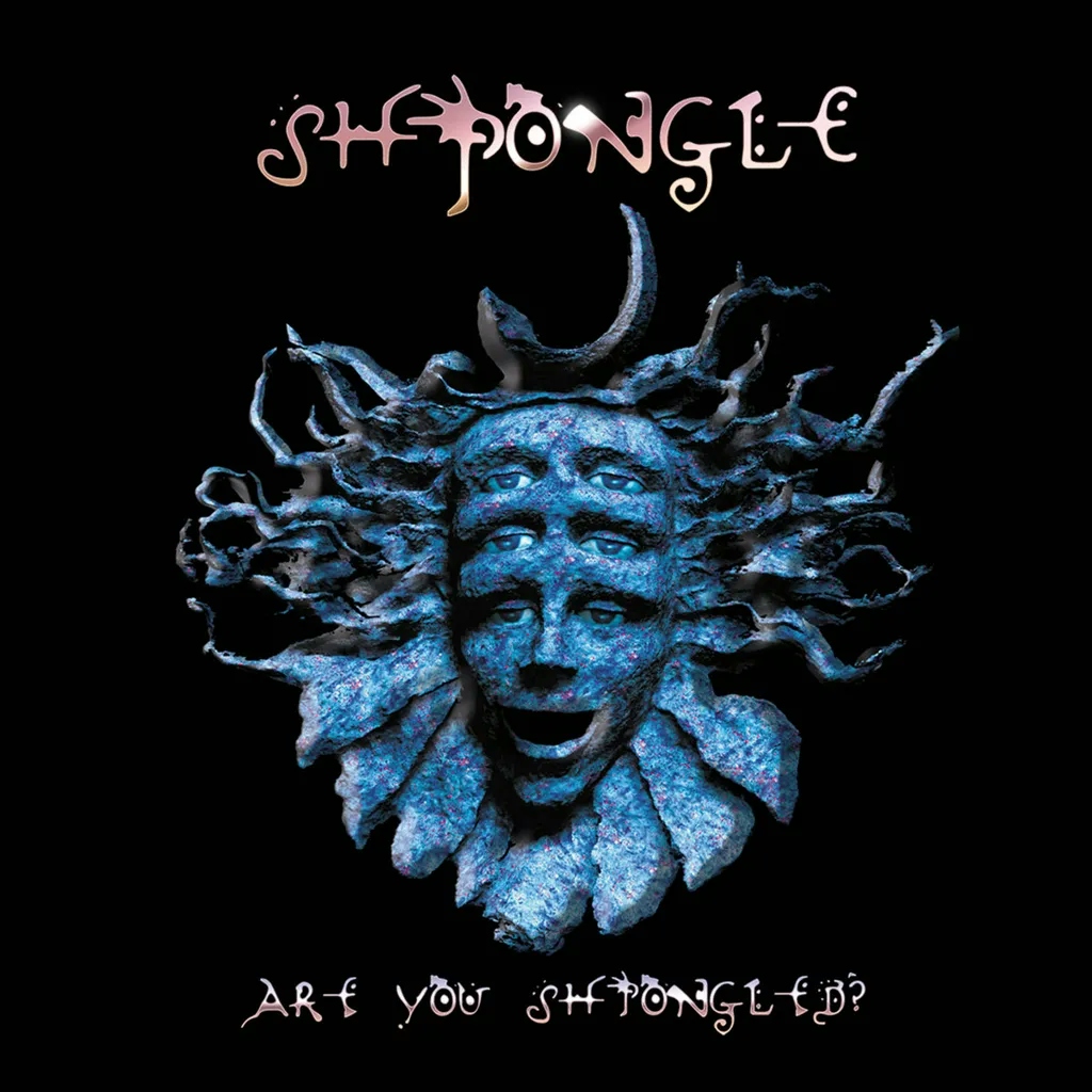 Album artwork for Are You Shpongled? by Shpongle