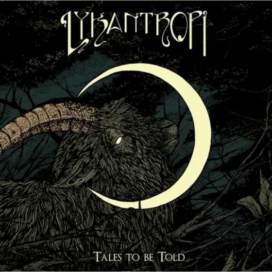 Album artwork for Tales To Be Told by Lykantropi