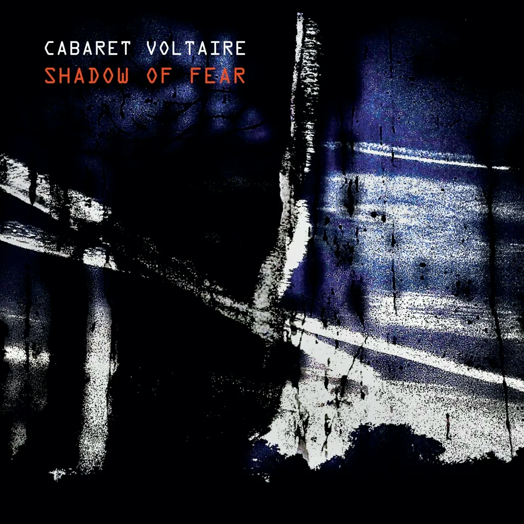 Album artwork for Shadow of Fear by Cabaret Voltaire