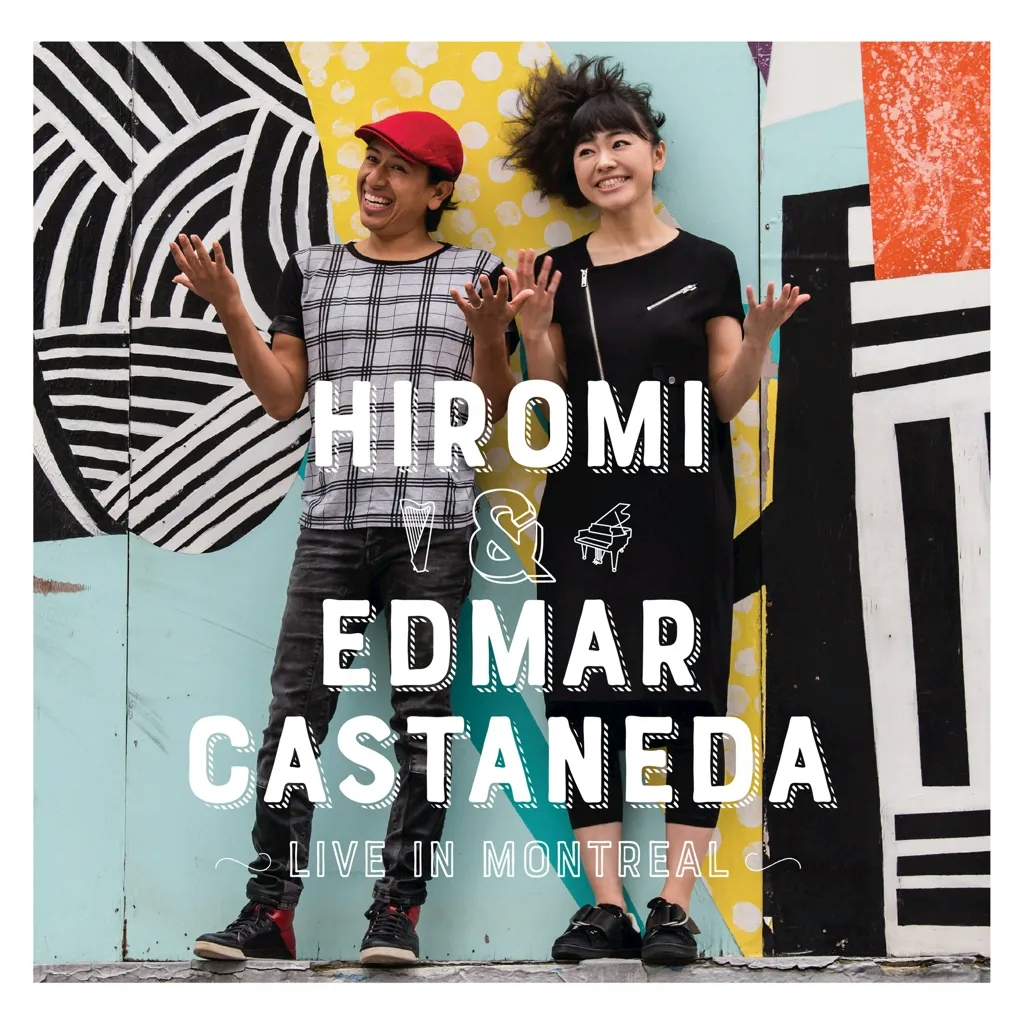 Album artwork for Live In Montreal with Hiromi by Edmar Castaneda