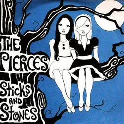 Album artwork for Sticks and Stones by The Pierces
