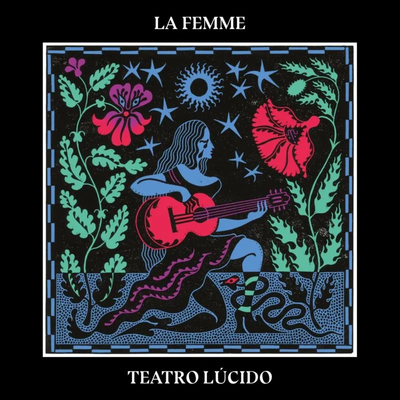 Album artwork for Teatro Lucido by La Femme
