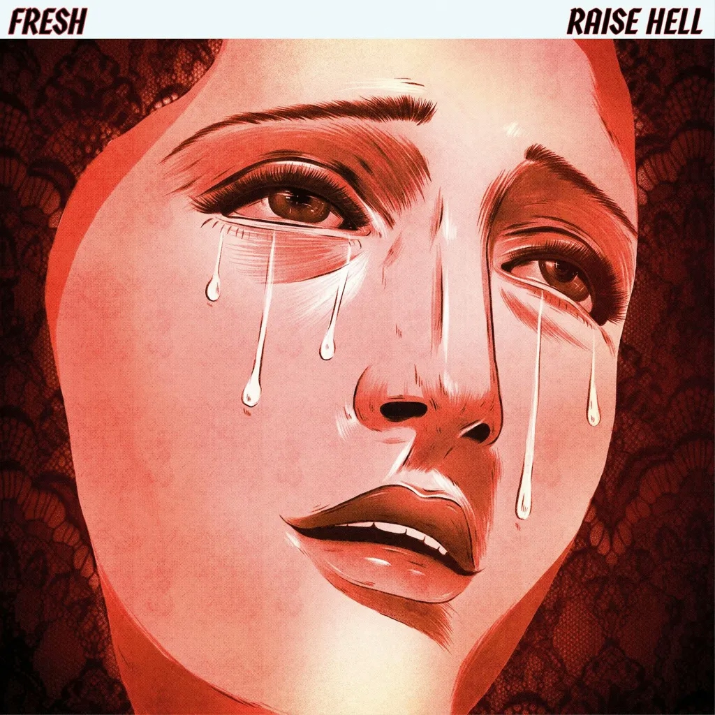 Album artwork for Raise Hell by Fresh