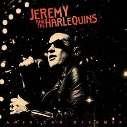 Album artwork for American Dreamer by Jeremy and the Harlequins
