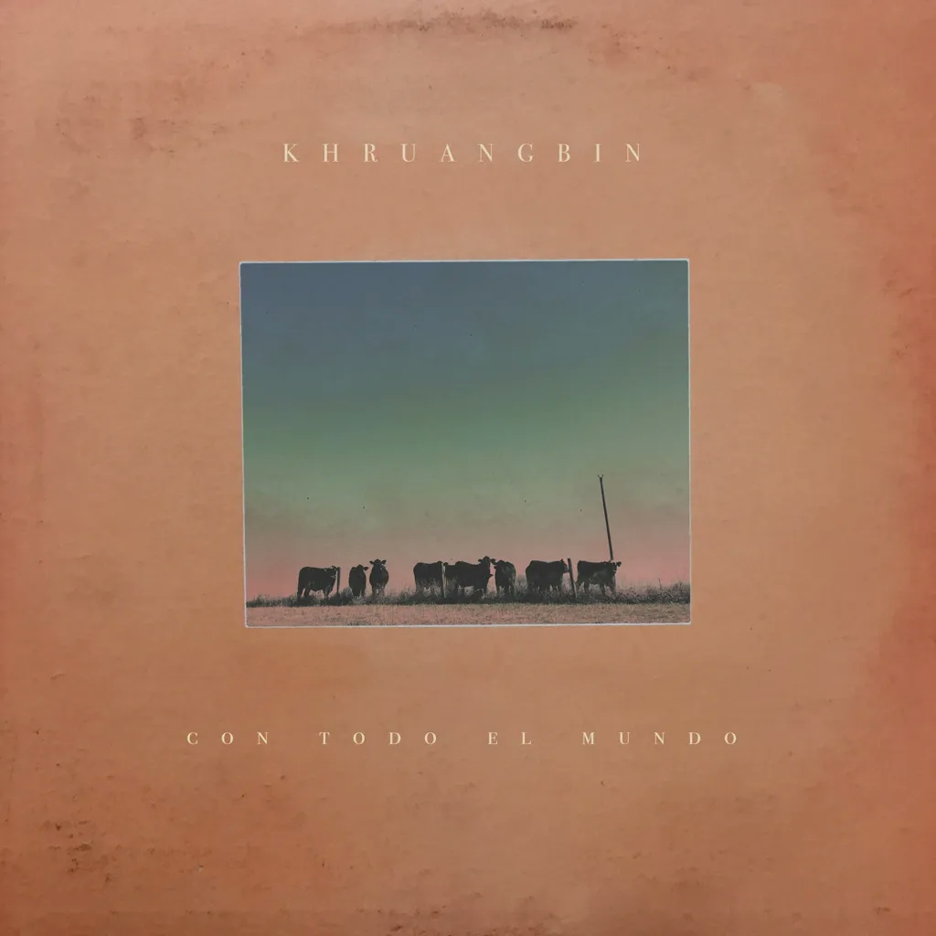 Album artwork for Con Todo El Mundo by Khruangbin