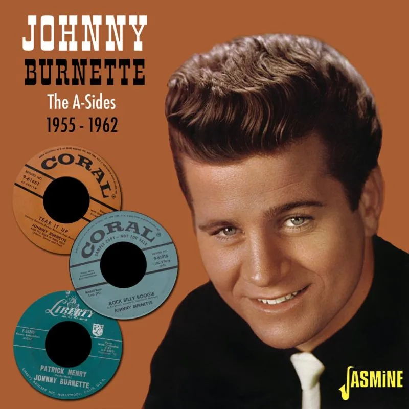 Album artwork for The A-Sides 1955-1962 by Johnny Burnette