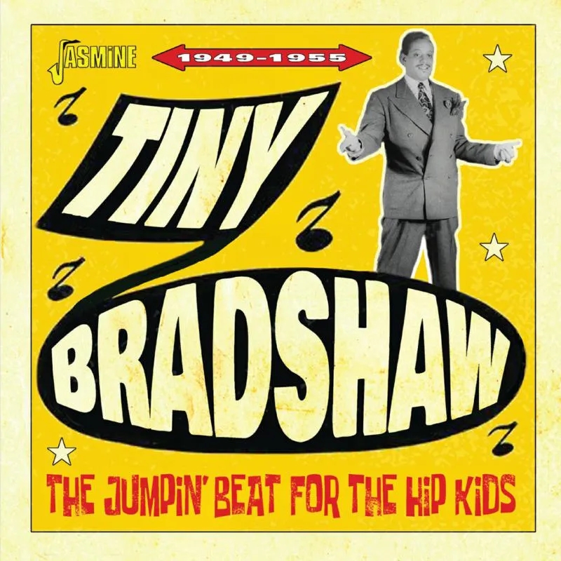 Album artwork for The Jumpin' Beat for the Hip Kids - 1949-1955 by Tiny Bradshaw