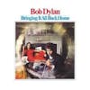 Album artwork for Bringing It All Back Home by Bob Dylan