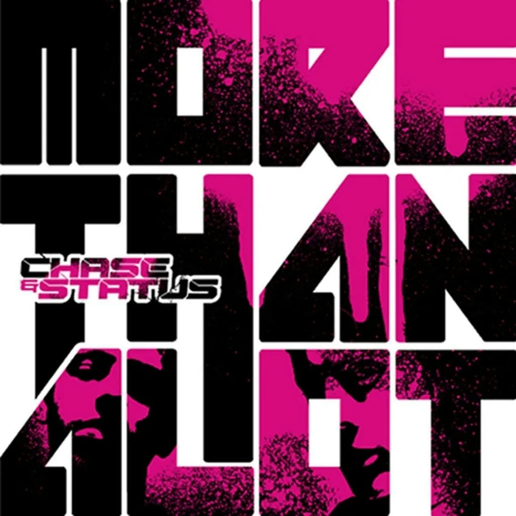 Album artwork for More Than Alot by Chase and Status