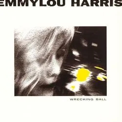 Album artwork for Album artwork for Wrecking Ball by Emmylou Harris by Wrecking Ball - Emmylou Harris