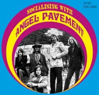 Album artwork for Socialising With Angel Pavement by Angel Pavement