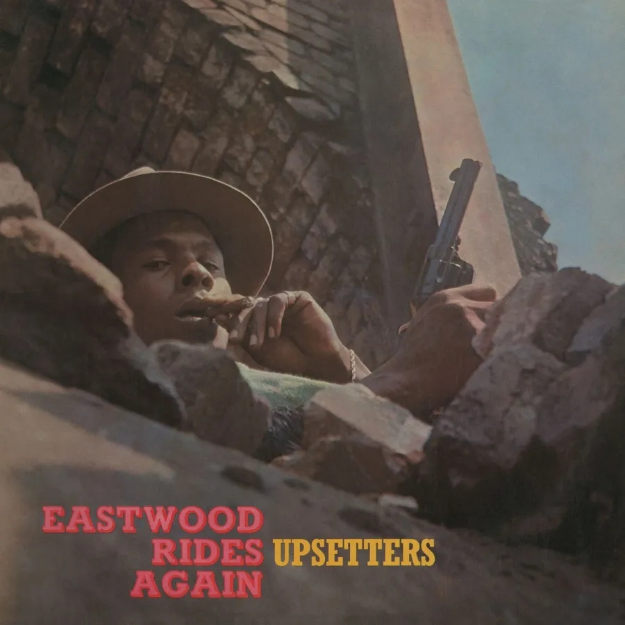Album artwork for Eastwood Rides Again by The Upsetters