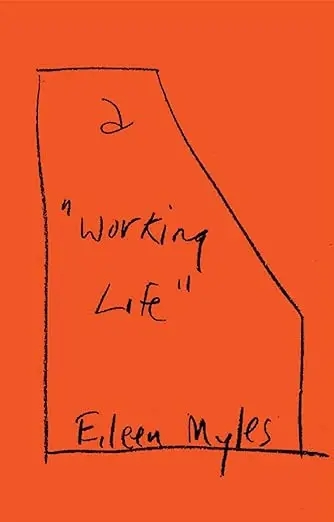 Album artwork for a "Working Life" by Eileen Myles