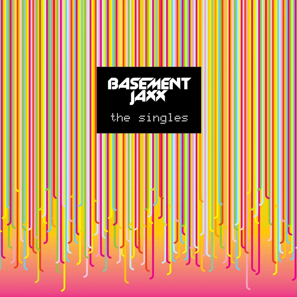 Album artwork for The Singles by Basement Jaxx