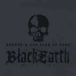 Album artwork for Black Earth by Bohren Und Der Club Of Gore