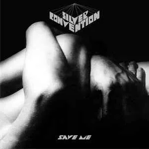 Album artwork for Save Me, Expanded Edition by Silver Convention