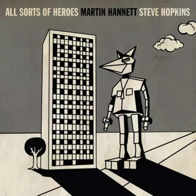 Album artwork for All Sorts Of Heroes by Martin Hannett and Steve Hopkins