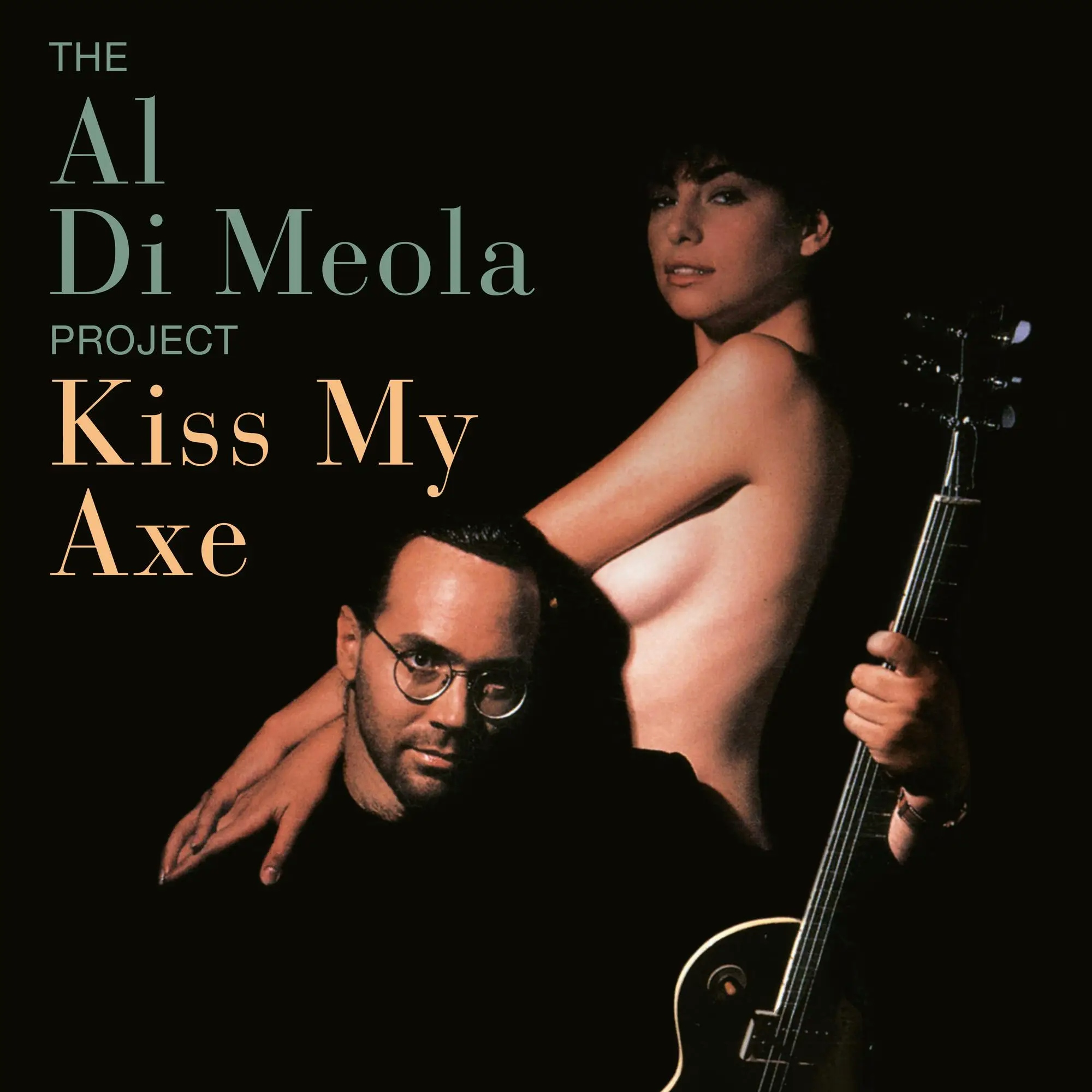 Album artwork for Kiss My Axe by Al Di Meola