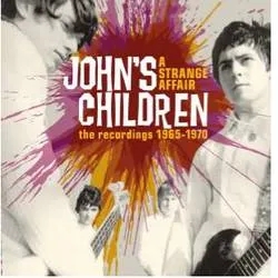 Album artwork for A Strange Affair - The Recordings 1965 - 1970 by John's Children
