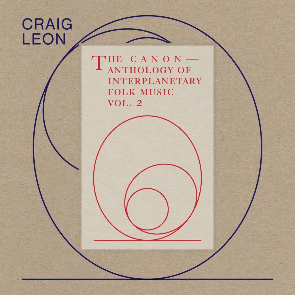 Album artwork for Anthology Of Interplanetary Folk Music Vol. 2: The Canon by Craig Leon