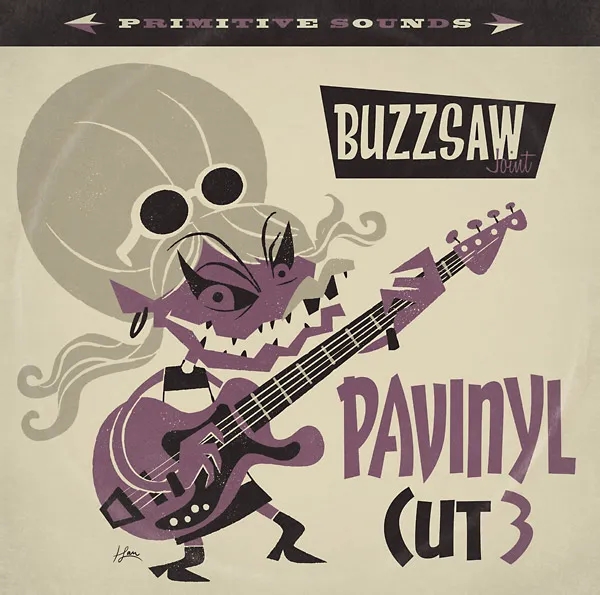 Album artwork for Buzzsaw Joint Cut 3 - Pavinyl by Various