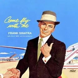 Album artwork for Come Fly With Me by Frank Sinatra
