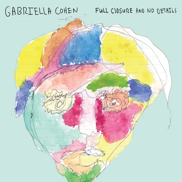 Album artwork for Full Closure and No Details by Gabriella Cohen